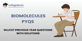 GUJCET PYQs for Biomolecules with Solutions: Practice GUJCET Previous Year Questions